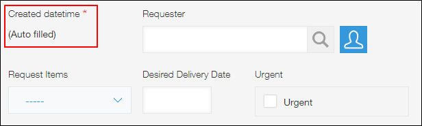 Screenshot: Example of using the "Created datetime" field to display the date and time when a request was made