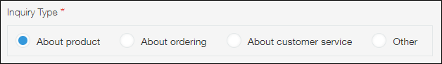 Screenshot: Screenshot: An example of a "Radio button" field being used for selecting an inquiry type