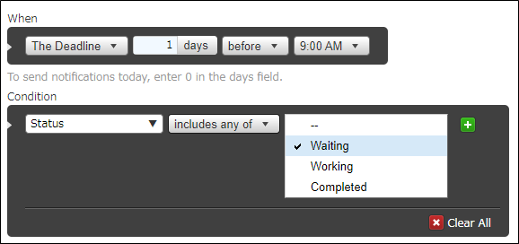 Screenshot: Specifying the "When" and "Condition" sections for a reminder notification